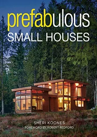 DOWNLOAD/PDF  Prefabulous Small Houses