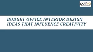 Budget Office Interior Design Ideas That Influence Creativity