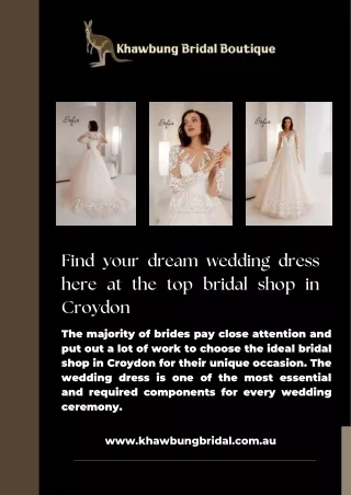 Find your dream wedding dress here at the top bridal shop in Croydon