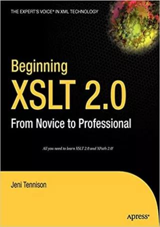 Beginning XSLT 2 0 From Novice to Professional Beginning From Novice to Professional