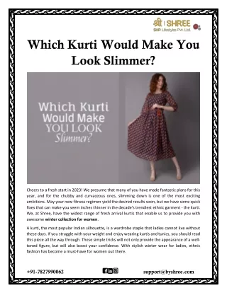 which kurti would make you look slimmer