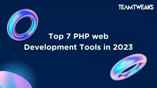 Top PHP web Development Tools in 2023