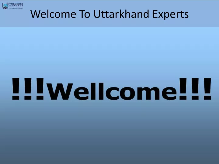 welcome to uttarkhand experts