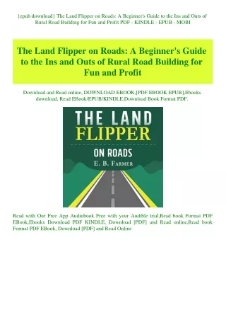 {epub download} The Land Flipper on Roads A Beginner's Guide to the Ins and Outs of Rural Road Build
