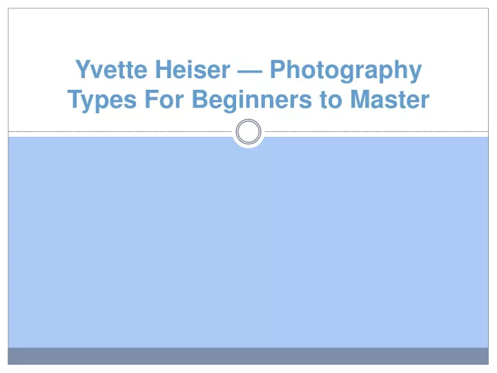 yvette heiser photography types for beginners to master