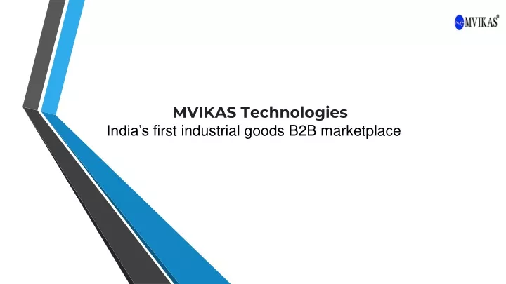 mvikas technologies india s first industrial