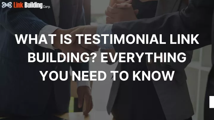 what is testimonial link building everything