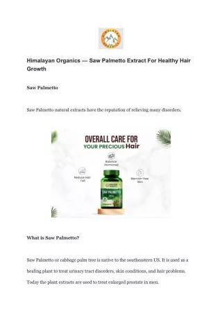 Himalayan Organics — Saw Palmetto Extract For Healthy Hair Growth