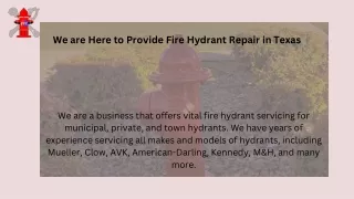 We are Here to Provide Fire Hydrant Repair in Texas