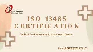 ISO 13485 - Demonstrating a Commitment to Quality & Customer Satisfaction