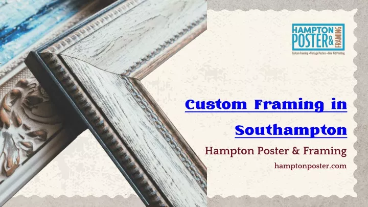 custom framing in southampton