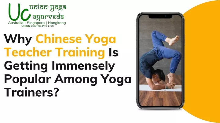 why chinese yoga teacher training is getting