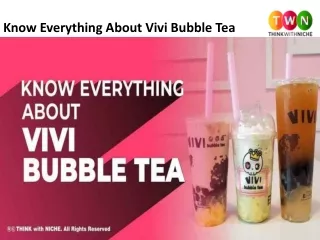 Know Everything About Vivi Bubble Tea