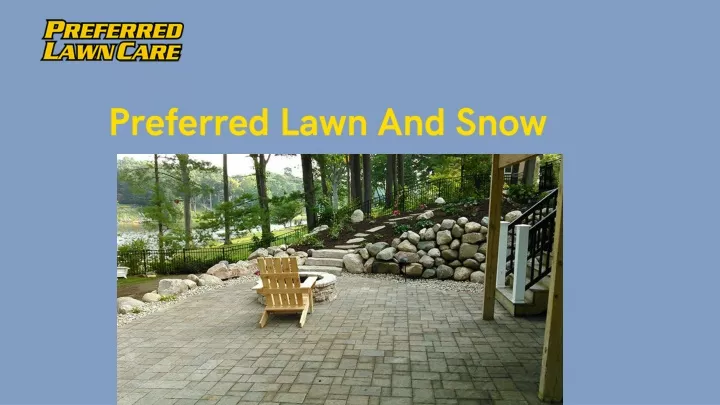 preferred lawn and snow