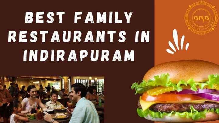 best family restaurants in indirapuram