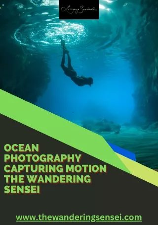 Ocean Photography Capturing Motion  The Wandering Sensei