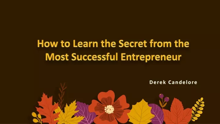 how to learn the secret from the most successful