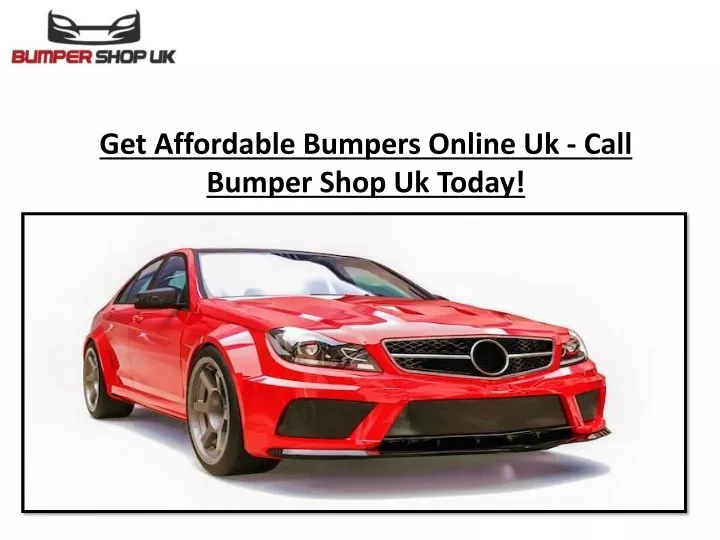 get affordable bumpers online uk call bumper shop