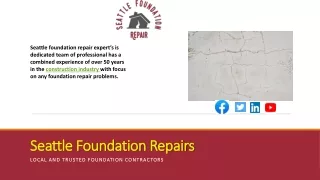Why Needs Us Foundation Repair Expert's In Seattle?