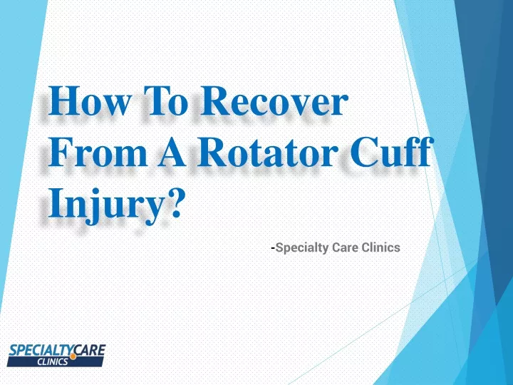 how to recover from a rotator cuff injury