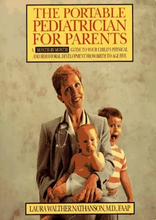 D!ownload  book (pdF) The Portable Pediatrician for Parents: A Month-by-Mon