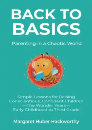 DOWNLOAD (PDF) Back to Basics...Parenting in a Chaotic World: Simple Lesson