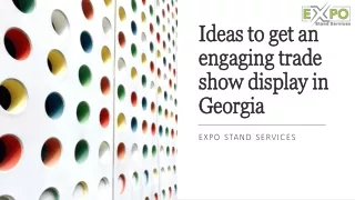 ideas to get an engaging trade show display in georgia