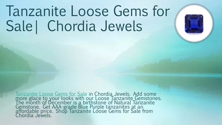tanzanite loose gems for sale chordia jewels