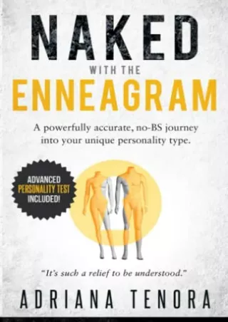 [DOWNLOAD] PDF Naked with the Enneagram: A Powerfully Accurate, no-BS Journ