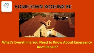 What’s Everything You Need to Know About Emergency Roof Repair?