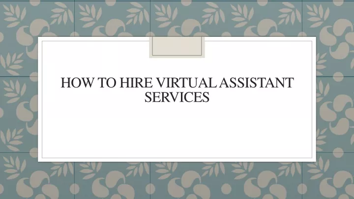 how to hire virtual assistant services