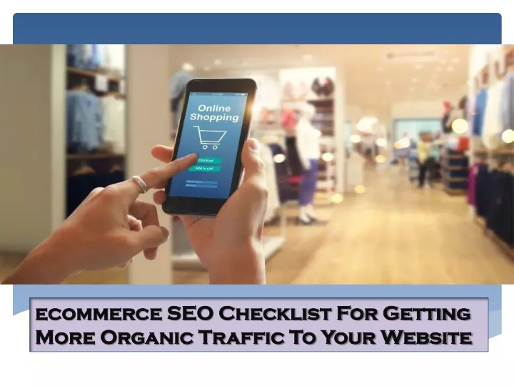 ecommerce seo checklist for getting more organic