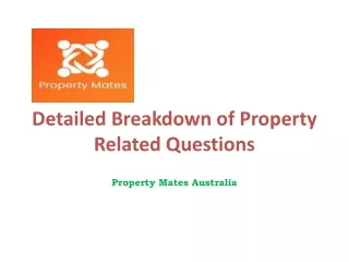 Detailed Breakdown of Property Related Questions