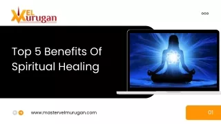 Top 5 Benefits Of Spiritual Healing