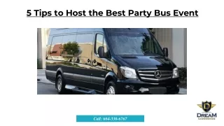 5 Tips to Host the Best Party Bus Event - Dream Limos