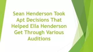 Sean Henderson Took Apt Decisions That Helped Ella Henderson Get Through Various Auditions