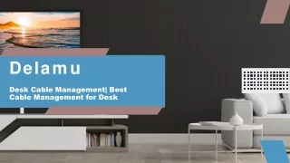 Best Cable Management for Desk