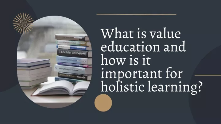 what is value education and how is it important