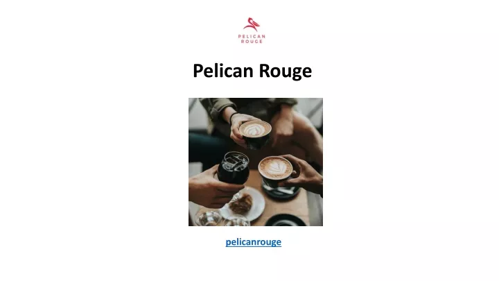 pelican rouge pelicanrouge