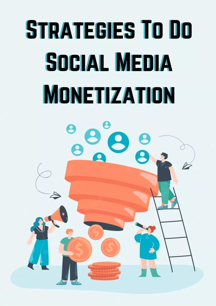 strategies to do social media monetization