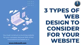 3 Types of Web Design to Consider for Your Website