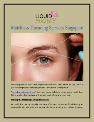 Matchless Threading Services Singapore