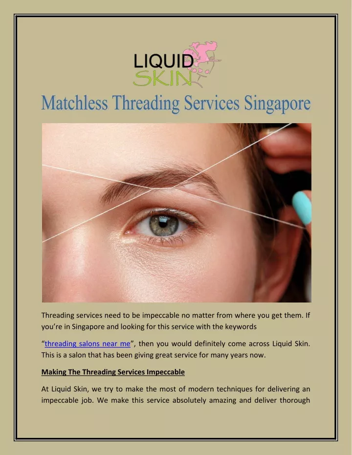 threading services need to be impeccable