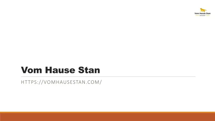 vom hause stan