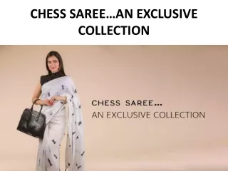 CHESS SAREE…AN EXCLUSIVE COLLECTION