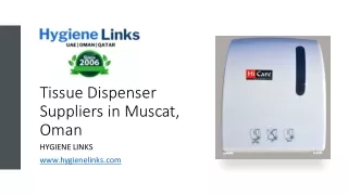 tissue dispenser suppliers in muscat oman hygiene