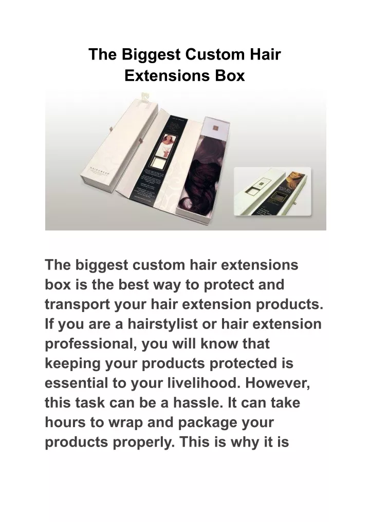 the biggest custom hair extensions box