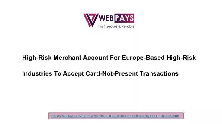 high risk merchant account for europe based high