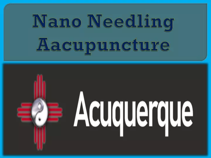 nano needling aacupuncture
