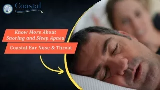Know More About Snoring and Sleep Apnea -  Coastal Ear Nose & Throat